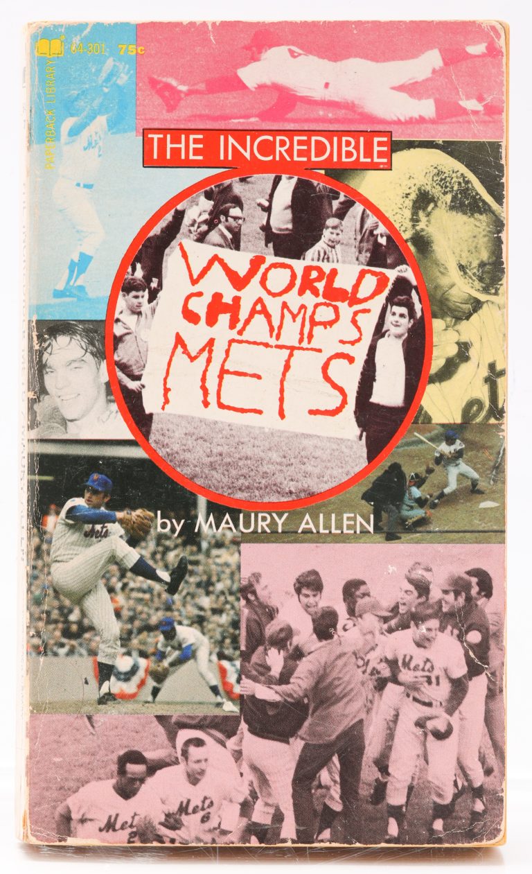 The Incredible World Champs Mets by Maury Allen