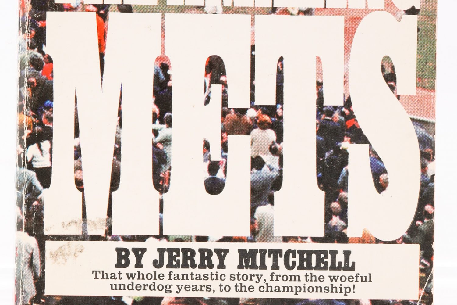 The Amazing Mets by Jerry Mitchell
